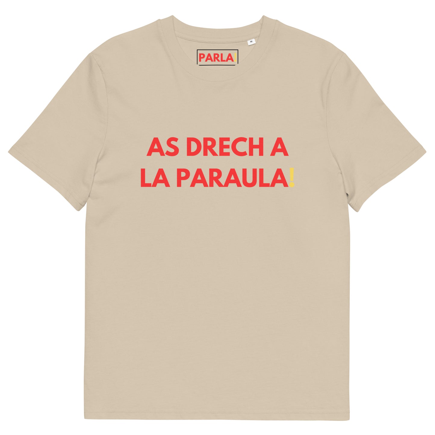 "As drech a la paraula!" - Camiseta sabla
