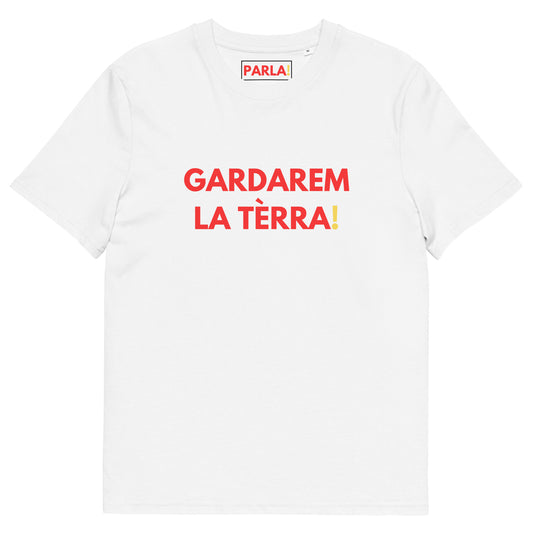 "Gardarem la tèrra! - Camiseta blanca